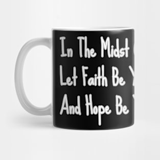 FAITH AND HOPE Mug